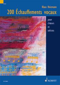 Heizmann 200 Echauffements Vocaux Sheet Music Songbook