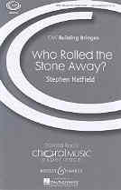 Who Rolled The Stone Away? Hatfield Sab Sheet Music Songbook