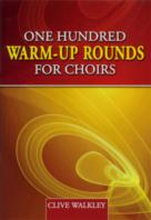 One Hundred Warm-up Rounds For Choirs Walkley Sheet Music Songbook