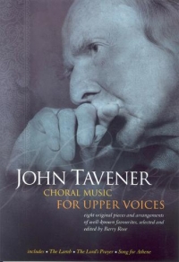 Tavener Choral Music For Upper Voices Sheet Music Songbook