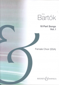 Bartok 18 Partsongs Volume 1 Sa & Ssa A Cappella Sheet Music Songbook