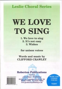 We Love To Sing Unison Sheet Music Songbook