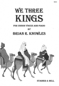 We Three Kings Knowles Unison & Piano Sheet Music Songbook