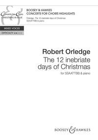 12 Inebriate Days Of Christmas Orledge Ssaattbb Sheet Music Songbook