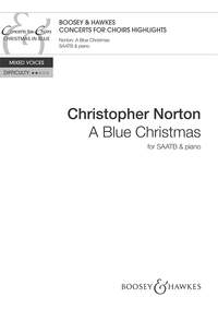 A Blue Christmas Norton Saatb & Piano Sheet Music Songbook