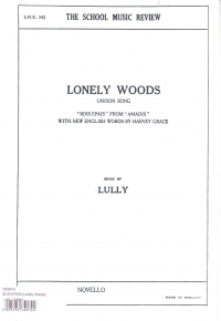 Bois Epais (lonely Woods) Lully  Unison Sheet Music Songbook