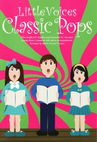Little Voices Classic Pops Book Only Sheet Music Songbook