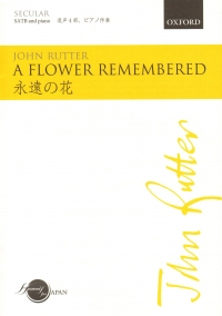 A Flower Remembered Rutter Satb & Piano Sheet Music Songbook