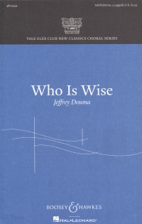 Who Is Wise Douma Satb Divisi A Cappella Sheet Music Songbook