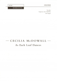 As Each Leaf Dances Mcdowall Soprano Ssatb & Organ Sheet Music Songbook