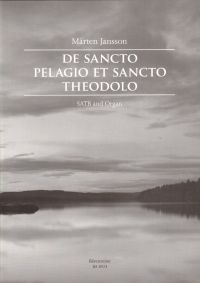 De Sancto Pelagio Et Sancto Theodolo Jansson Satb Sheet Music Songbook