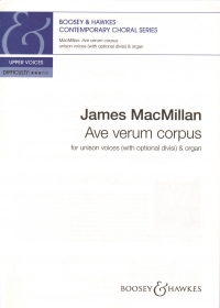 Ave Verum Corpus Macmillan Unison Voices & Organ Sheet Music Songbook
