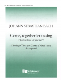 Come Together Let Us Sing Bwv373 Bach Sab & Org Sheet Music Songbook