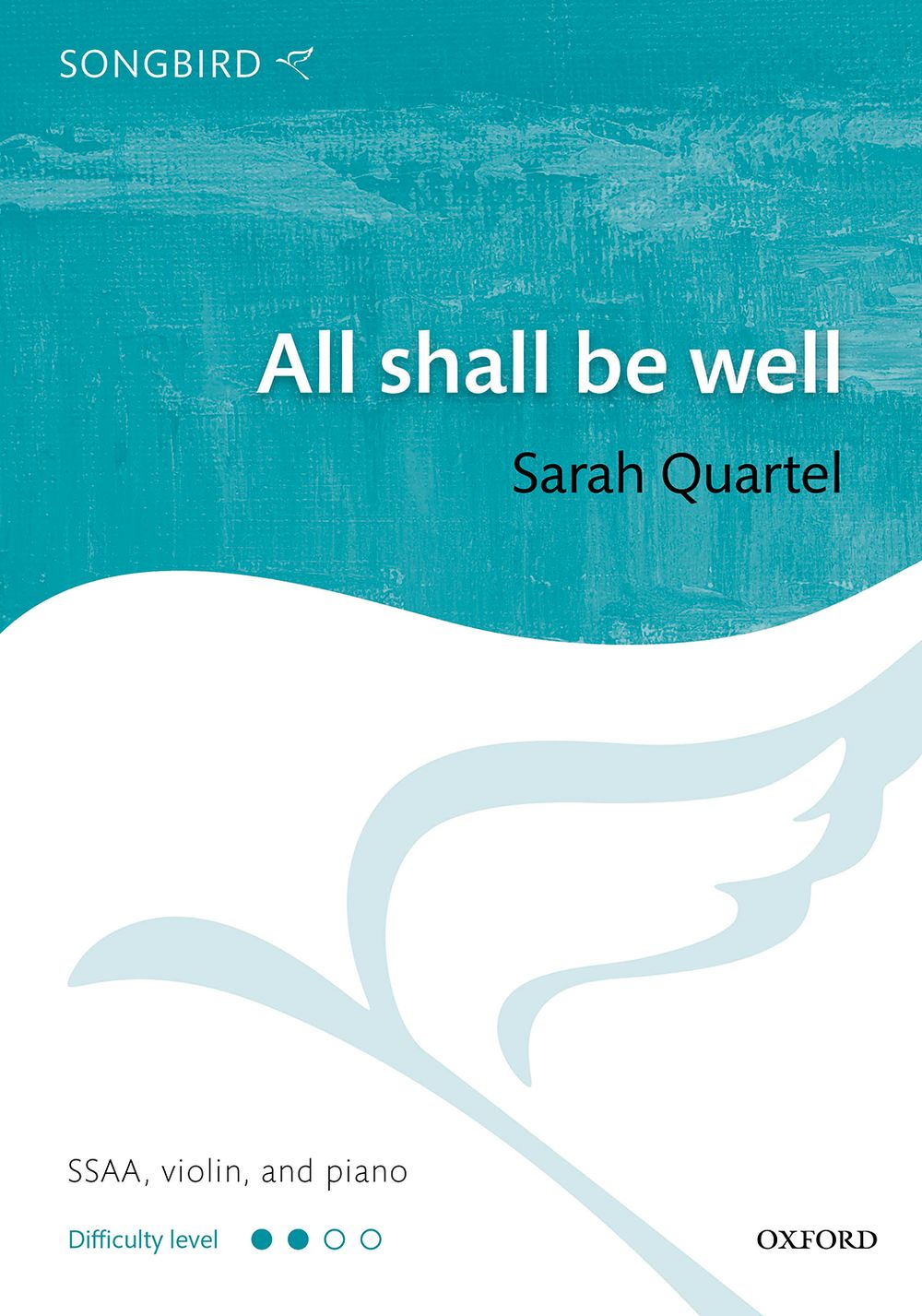 All Shall Be Well Quartel Ssaa Violin & Piano Sheet Music Songbook