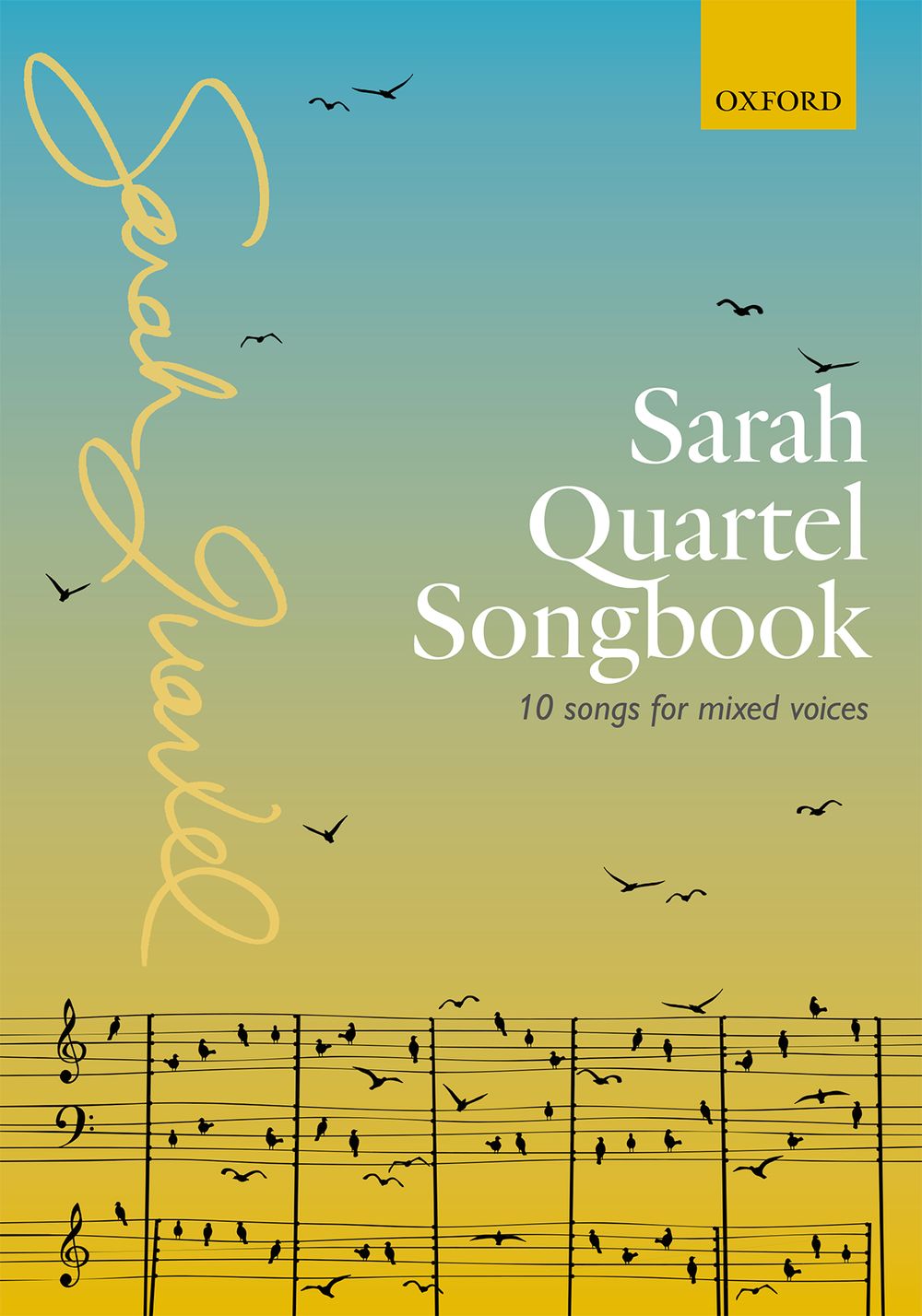 Sarah Quartel Songbook 10 Songs For Mixed Voices Sheet Music Songbook