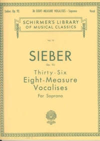 Sieber 36 Eight Bar Vocalises Op92 Soprano Sheet Music Songbook