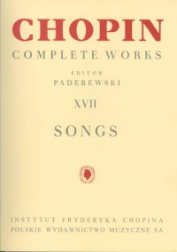 Chopin Songs: Complete Works Vol 17 Paderewski Sheet Music Songbook