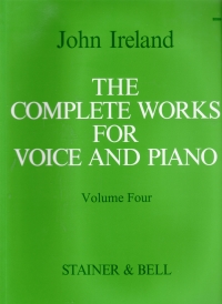 Ireland Complete Works Voice And Piano Vol 4 Sheet Music Songbook
