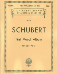 Schubert First Vocal Album Low Sheet Music Songbook