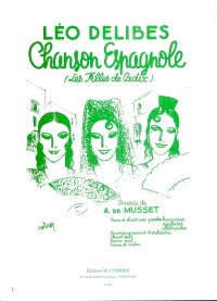 Delibes Chanson Espagnole (les Filles De Cadiz) Sheet Music Songbook