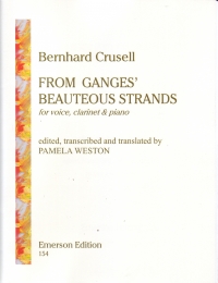 Crusell From Ganges Beauteous Strands Vce Cla Pno Sheet Music Songbook