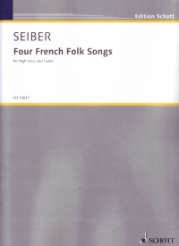 Seiber French Folksongs (4) High Voice & Guitar Sheet Music Songbook