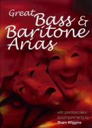 Great Bass & Baritone Arias Wiggins Sheet Music Songbook