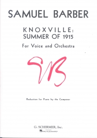 Barber Knoxville Summer Of 1915 Soprano & Piano Sheet Music Songbook