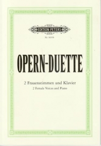 Opera Duets 12 Duets 2 Female Voices Sheet Music Songbook