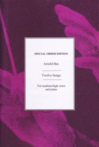 Bax 12 Songs Medium/high Voice Sheet Music Songbook