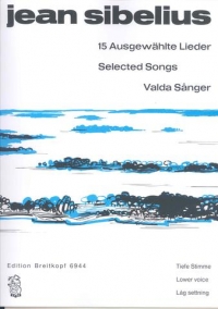 Sibelius 15 Selected Songs Low Voice & Piano Sheet Music Songbook