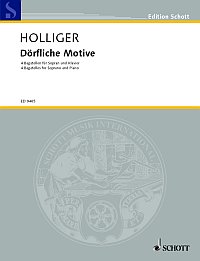 Holliger Dorfliche Motive Soprano & Piano Sheet Music Songbook