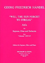 Handel Will The Sun Forget To Streak Sop/ob & Pf Sheet Music Songbook