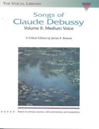 Debussy Songs Of Vol 2 Medium Voice Sheet Music Songbook
