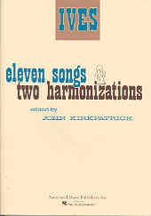 Ives 11 Songs & 2 Harmonizations Sheet Music Songbook