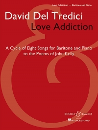 Del Tredici Love Addiction Baritone & Piano Sheet Music Songbook