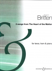 Britten 3 Songs From Heart Of The Matter Sc/pts Sheet Music Songbook