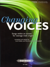 Changing Voices Songs For Teenage Male Voices Sheet Music Songbook