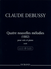 Debussy Quatre Nouvelles Melodies Voice & Piano Sheet Music Songbook