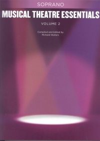 Musical Theatre Essentials Soprano Vol 2 Sheet Music Songbook