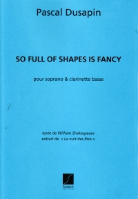 Dusapin So Full Of Shapes Is Fancy Sop & Bass Cl Sheet Music Songbook