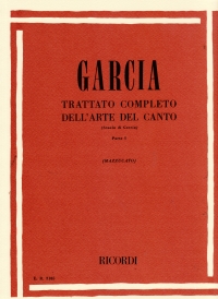 Garcia Trattato Completo Dellarte Del Canto Sheet Music Songbook
