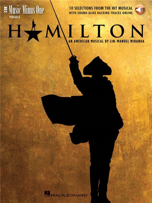 Hamilton Selections + Online Music Minus One Sheet Music Songbook