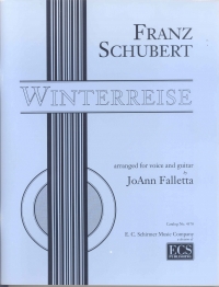 Schubert Winterreise Falletta Voice & Guitar Sheet Music Songbook