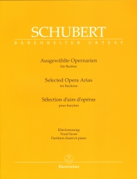 Schubert Selected Opera Arias For Baritone Sheet Music Songbook