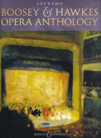 Boosey & Hawkes Opera Anthology Soprano Sheet Music Songbook