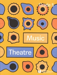 LCM           Music            Theatre            Handbook            Grade            5            2019-2021             Sheet Music Songbook