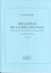 Bacri Melodias De La Melancolia Soprano & Piano Sheet Music Songbook