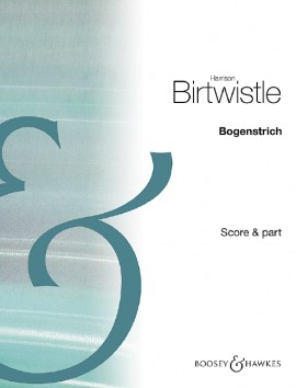 Birtwistle Bogenstrich Score & Part Sheet Music Songbook