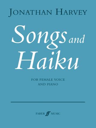 Harvey Songs And Haiku Female Voice & Piano Sheet Music Songbook